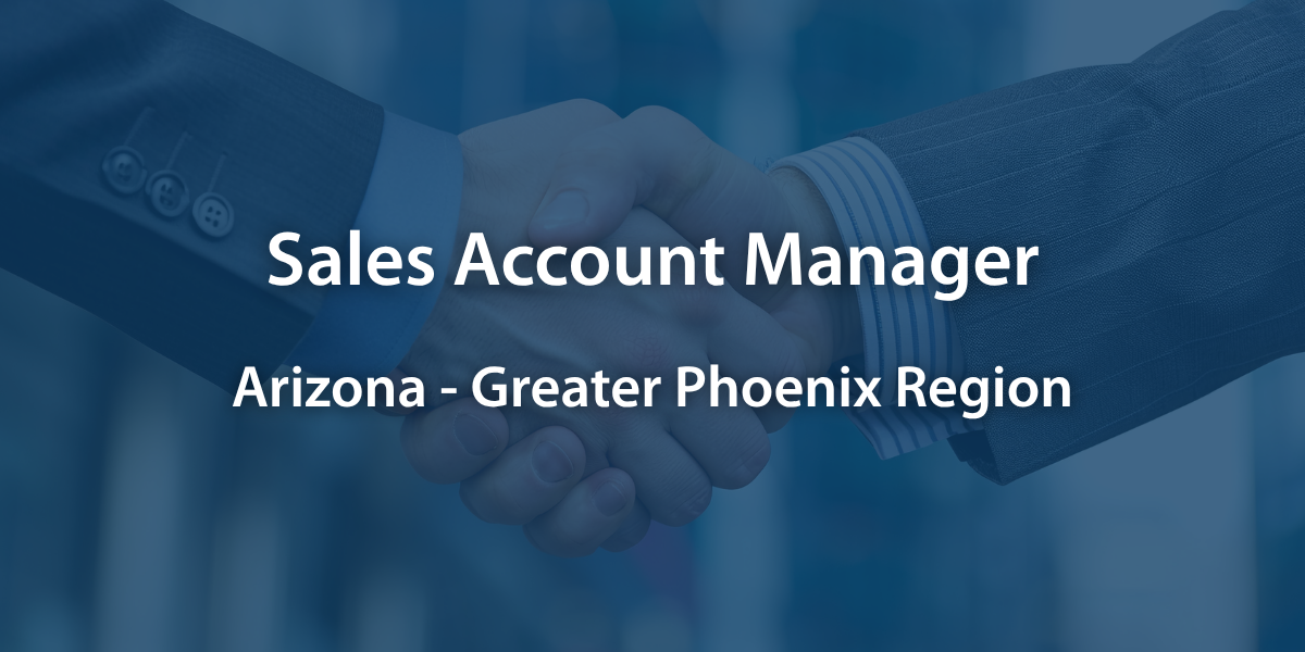 Sales Account Manager - Greater Phoenix Region - Arizona