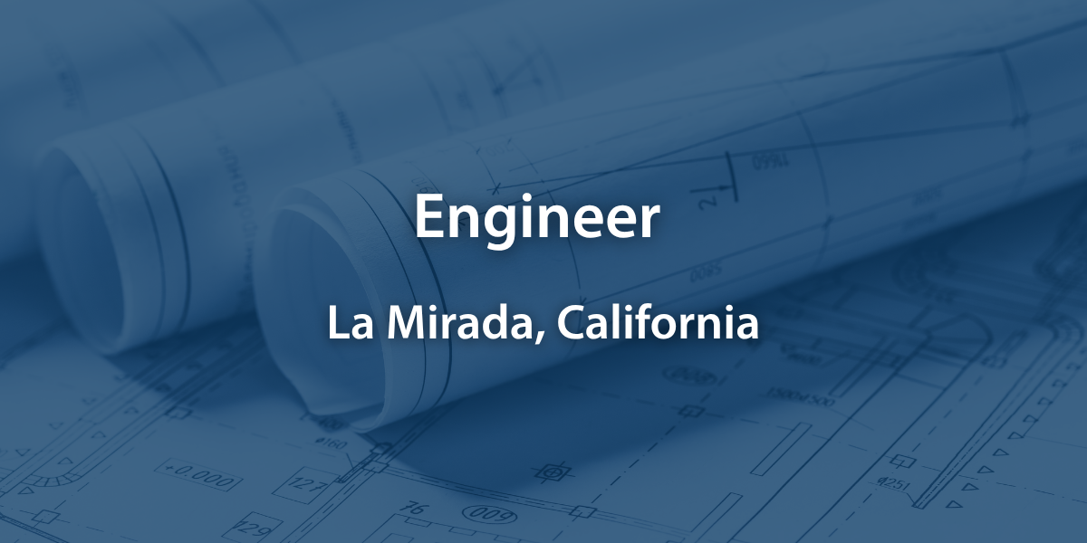 Engineer _La Mirada, CA