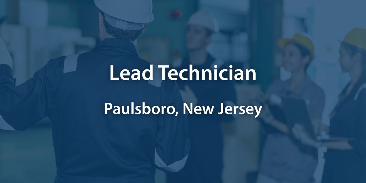 Lead Technician - Paulsboro, NJ