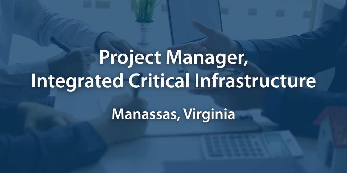 Project Manager, ICI - Manassas, VA
