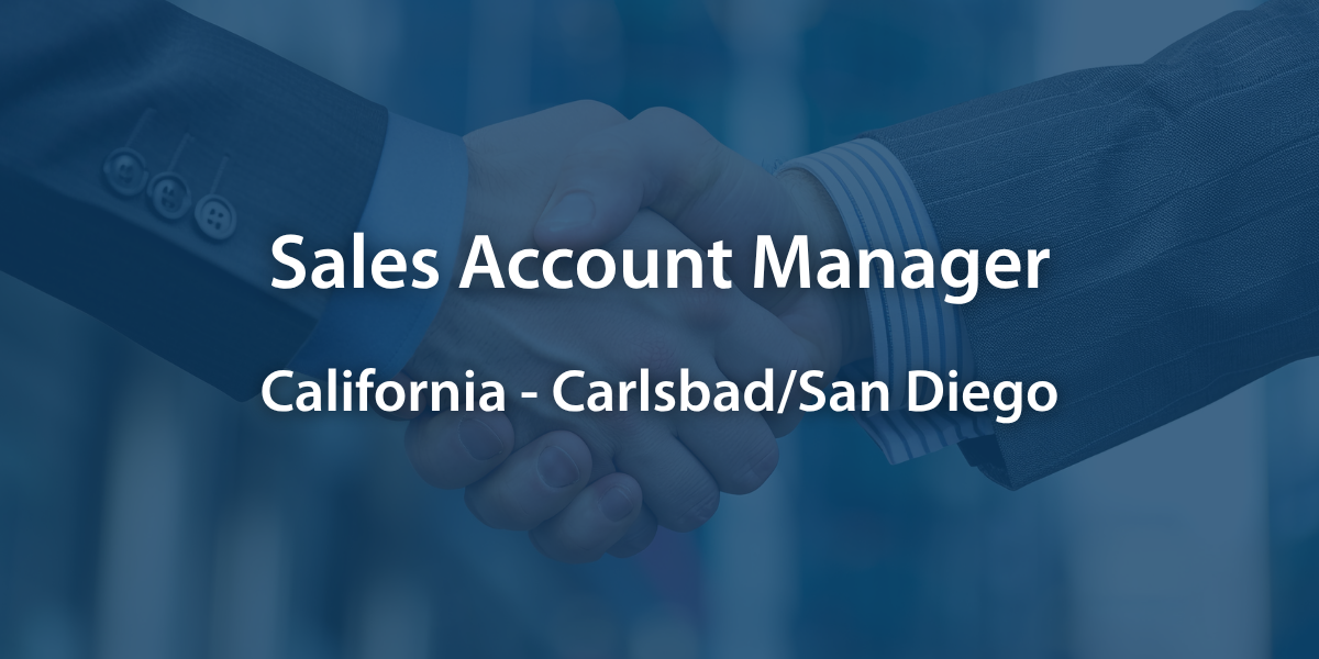 Sales Account Manager - Carlsbad/San Diego CA