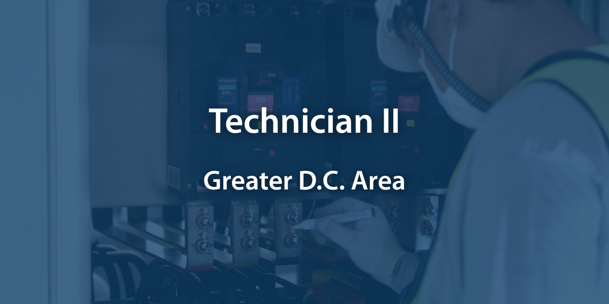 Technician II - Greater D.C. Area